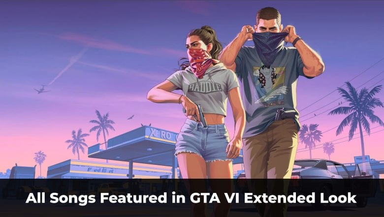 All Songs in GTA VI Extended look