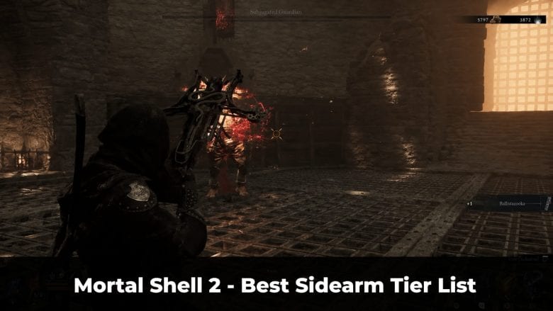 Mortal Shell 2 Best Sidearm Tier List