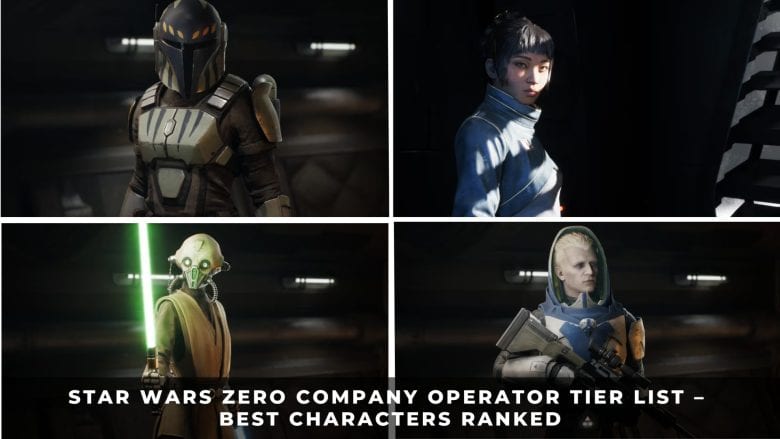 Star Wars Zero Company Operator Tier List &ndash; Best Characters Ranked