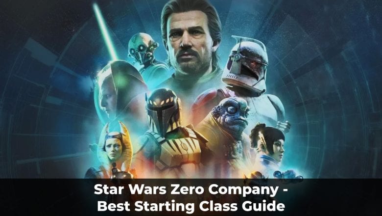 Star Wars Zero Company Best Starting Class